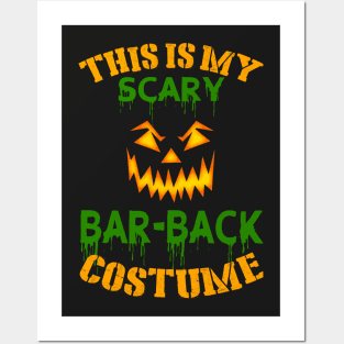 This Is My Scary Bar-back Costume Posters and Art